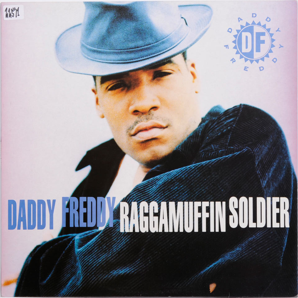 Daddy Freddy - Raggamuffin Soldier