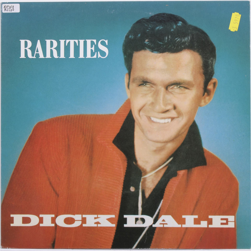 Dick Dale & his Del-Tones - Rairities
