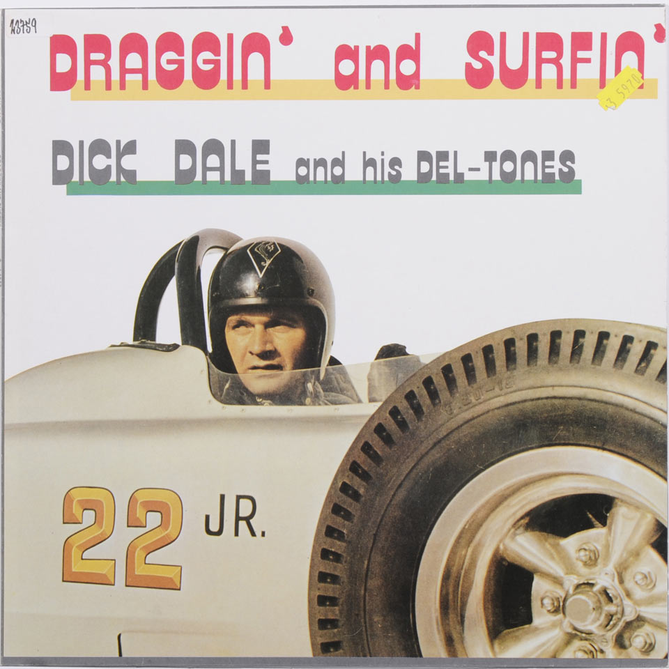 Dick Dale & his Del-Tones - Draggin