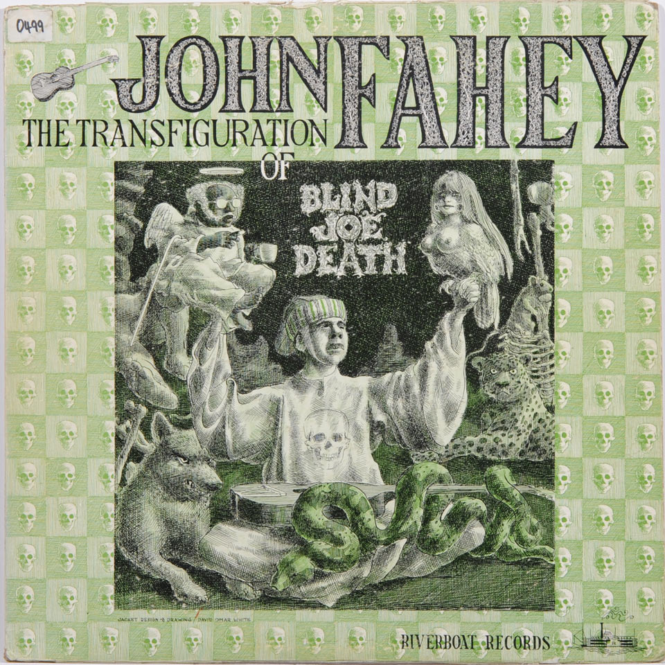 John Fahey - The transfiguration of Blind Jo Death