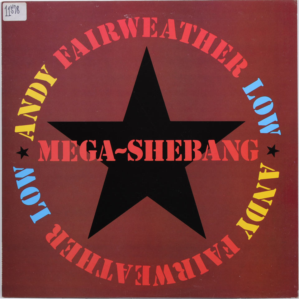 Andy Fairweather-Low - Mega-Shebang