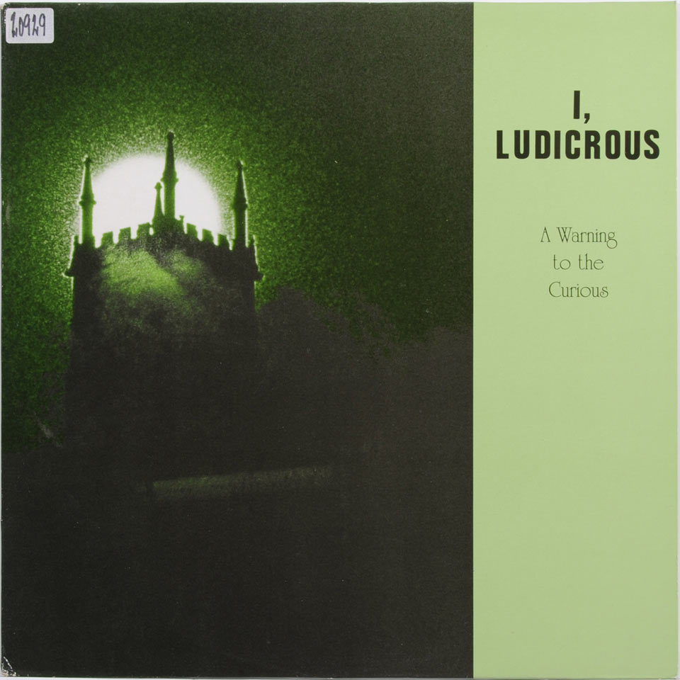 I, Ludicrous - A Warning To The Curious