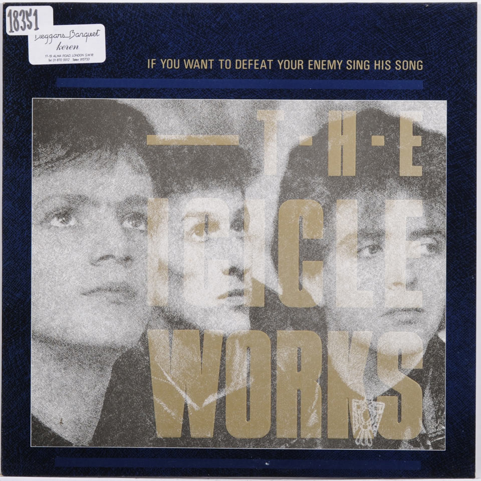 The Icicle Works - If You Want To Defeat Your Enemy Sing Hi