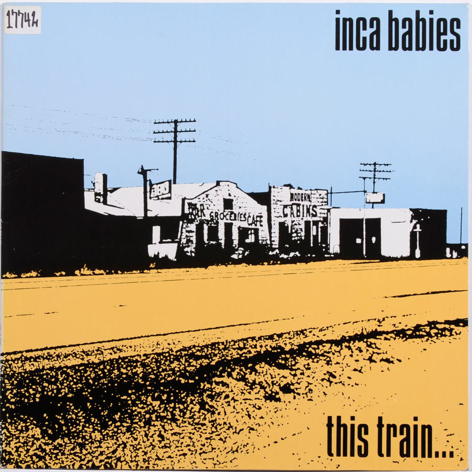 Inca Babies - This Train