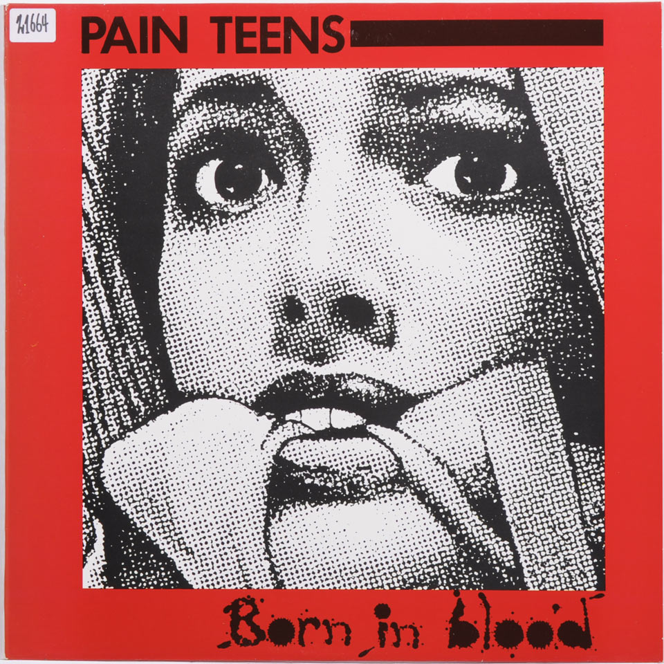 Pain Teens - Born In Blood