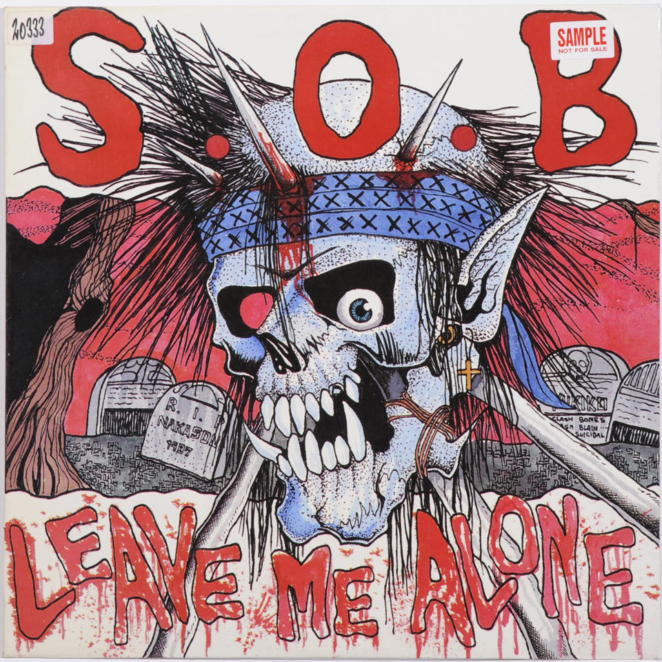 S.O.B. - Leave Me Alone