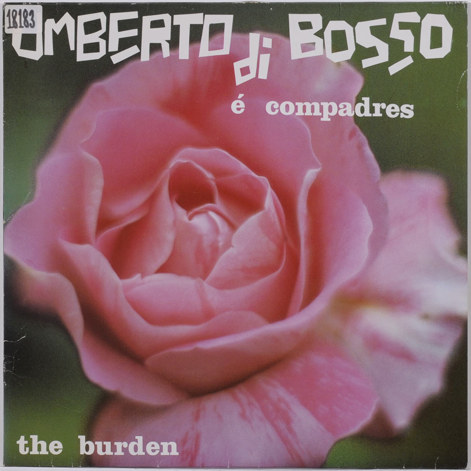Unberto Di Bosso E Compadres - The Burden
