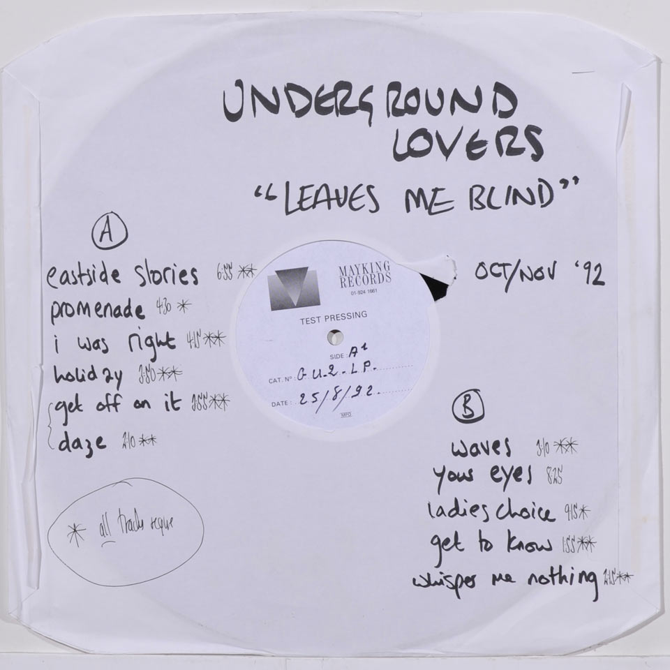 Underground Lovers - Leaves me Blind