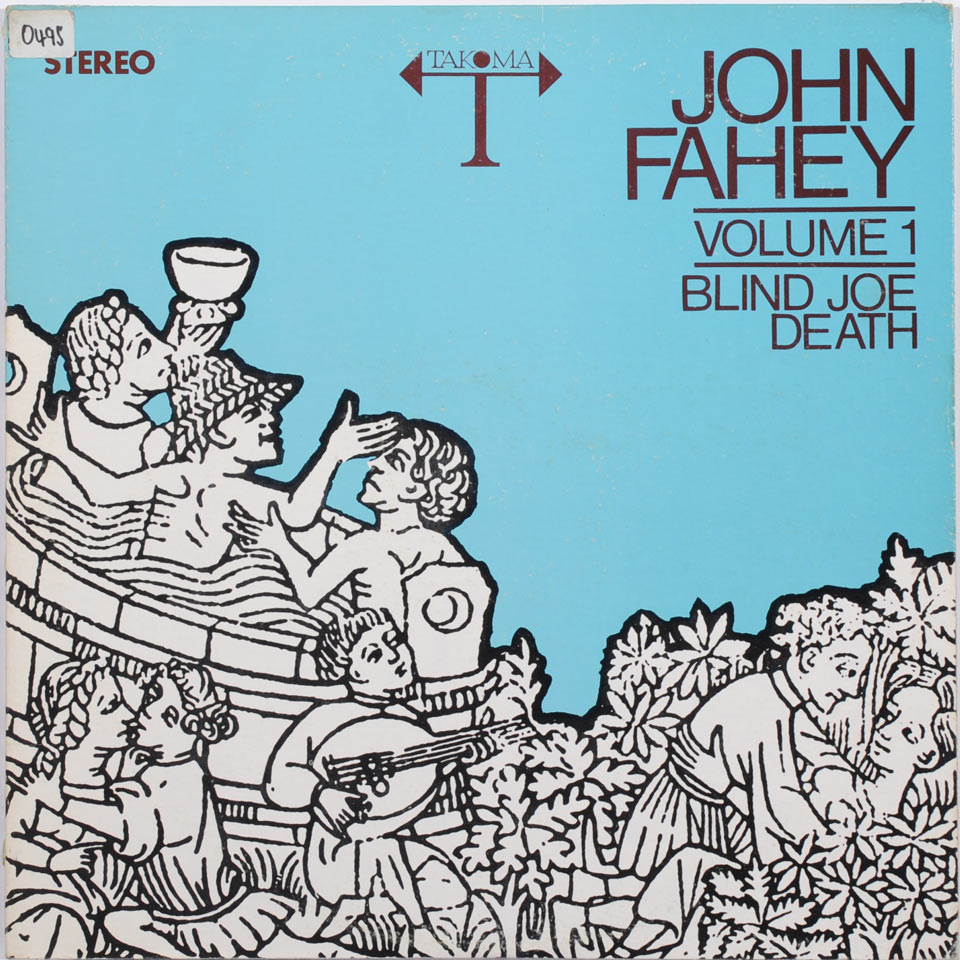 John Peel Archive: John Fahey - Blind Joe Death
