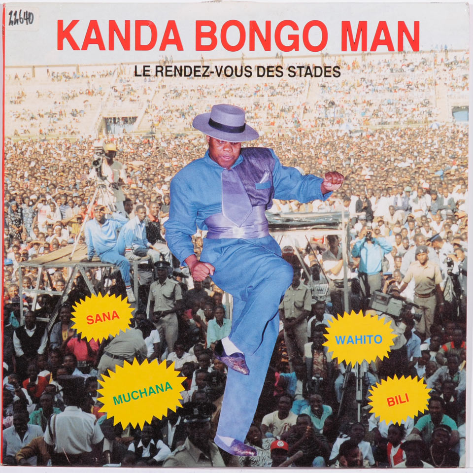 Kanda Bongo Man - Le Rendez- Vous Des Stades